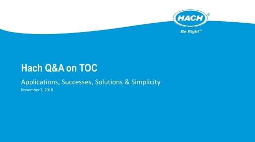 HACH Q&A on TOC: Applications, Successes, Solutions & Simplicity